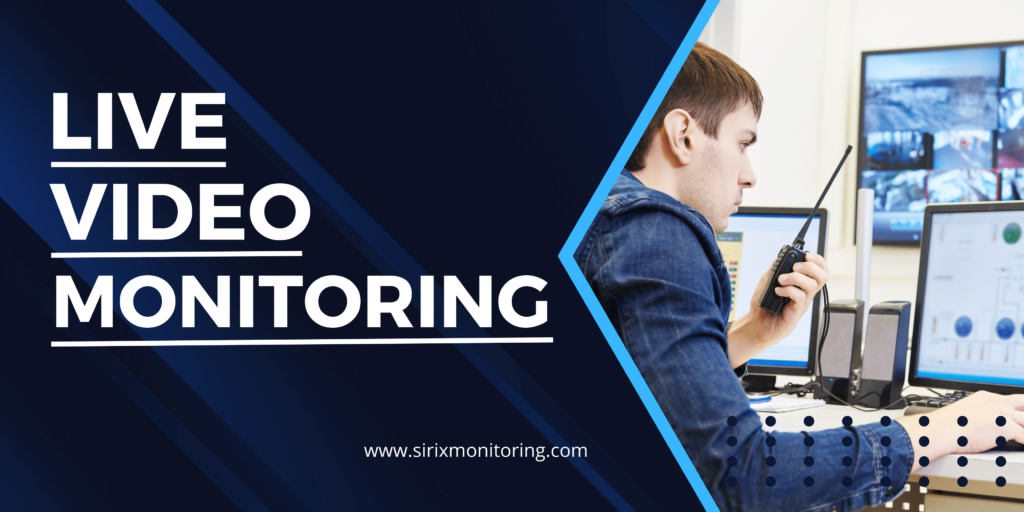 live video monitoring